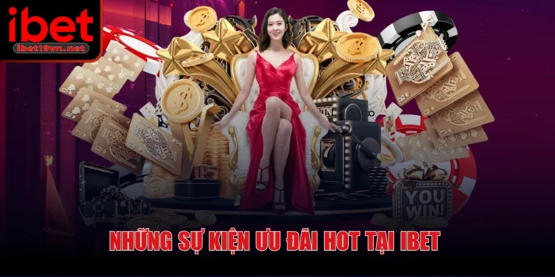 ibet-nhung-su-kien-uu-dai